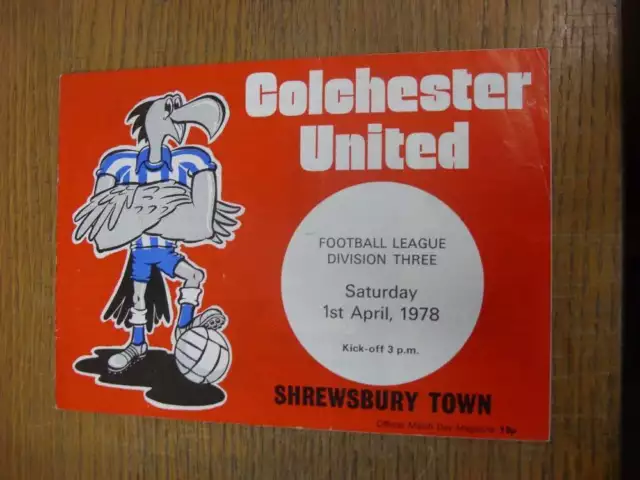 01/04/1978 Colchester United v Shrewsbury Town  (creased, team changes)