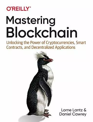Mastering Blockchain : Déverrouiller The Power Of Cryptocurrencies,Chic Contrats