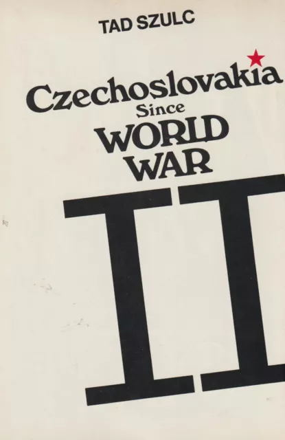 Czechoslovakia Since World War II by Tad Szulc (1971) Post WWII Europe