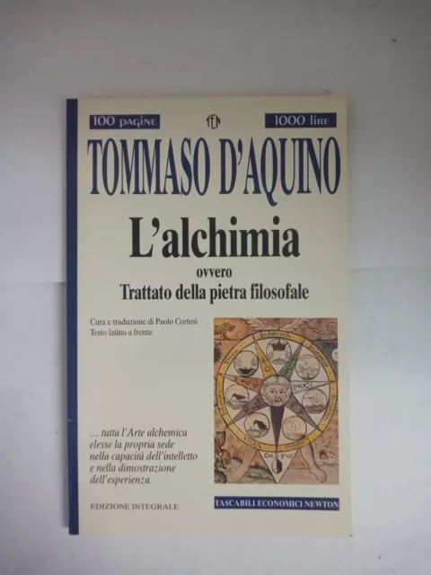 L'alchimia ovvero trattato della pietra filosofale Tommaso d'Aquino 1996 Newton