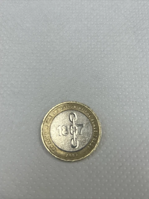 RARE £2 COIN ‘An Act For The Abolition Of Slavery Trade’ 2007 Two Pound Coin