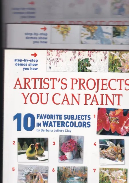 ARTISTS PROJECTS YOU CAN PAINT in WATERCOLOR by Clay, Ganley + Maiser 3 Sc BOOKS