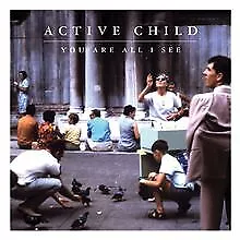 You Are All I See by Active Child | CD | condition good