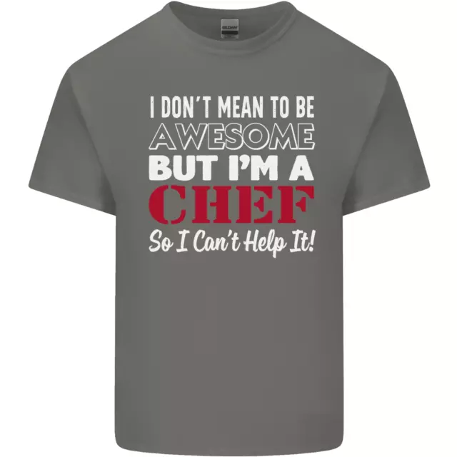 T-shirt da uomo in cotone I Dont Mean to Be but Im a Chef 4