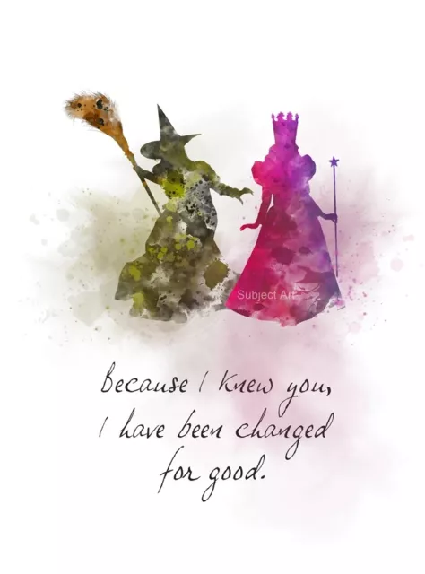 Glinda Good Witch Elphaba Quote ART PRINT, Wicked Musical, Friend, Wall Art Gift