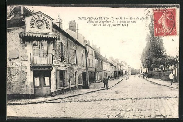 CPA Guignes-Rabutin, Hotel Ste. Barbe, Rue de Meaux 1919