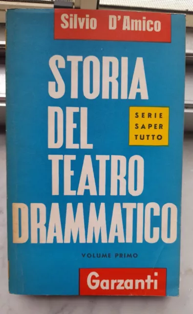 " Storia Del Teatro Drammatico" - Silvio D'amico, 1960