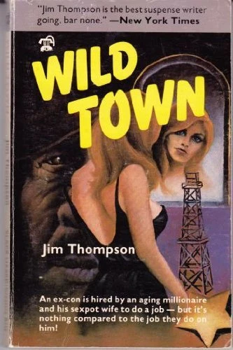 WILD TOWN By Jim Thompson *Excellent Condition*