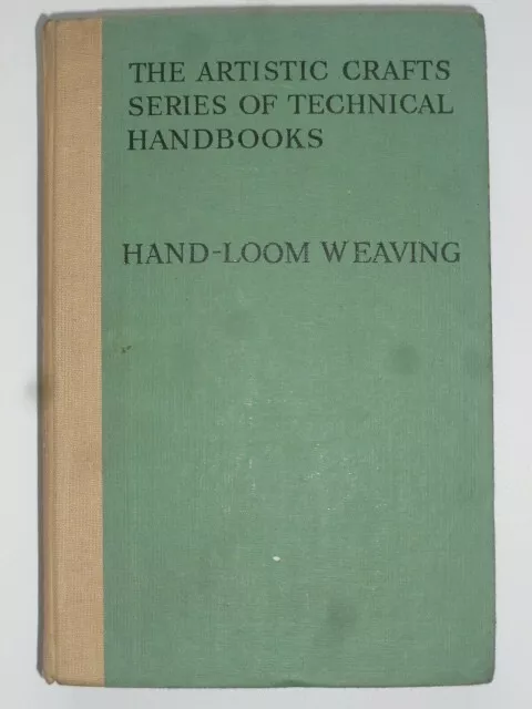 HAND-LOOM WEAVING Plain & Ornamental by LUTHER HOOPER (1949)