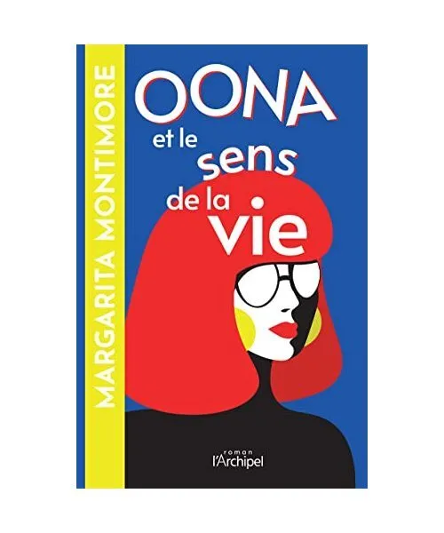 Oona et le sens de la vie, Montimore, Margarita