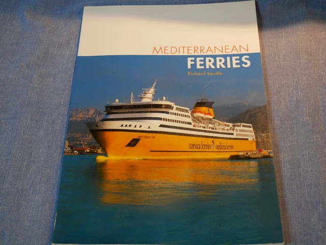 Mediterranean Ferries - Richard Seville - 2008