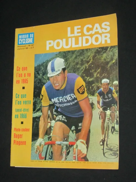 Miroir Du Cyclisme N° 67 01/1966 Poulidor + Encart Photo Roger Pingeon
