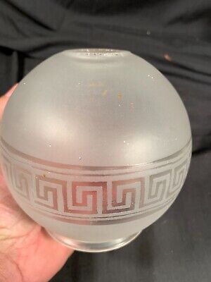 Vtg Acid Cut Greek Key pattern Frosted Electric-Gas Lamp Ball SHADE 4&7/8in tall