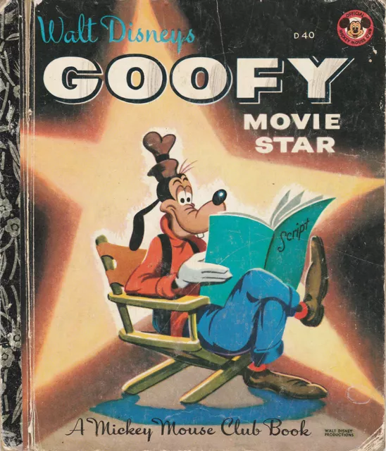 VINTAGE LGB LITTLE GOLDEN BOOK SYDNEY No.D40 Walt Disney’s GOOFY - MOVIE STAR #2