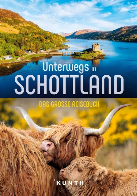 KUNTH Unterwegs in Schottland Iris Ottinger