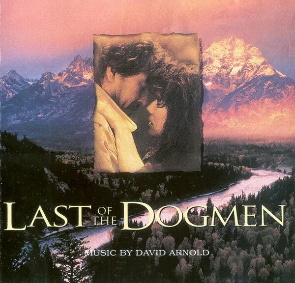 David Arnold – Last Of The Dogmen (1995) Soundtrack Score CD / First Pressing!