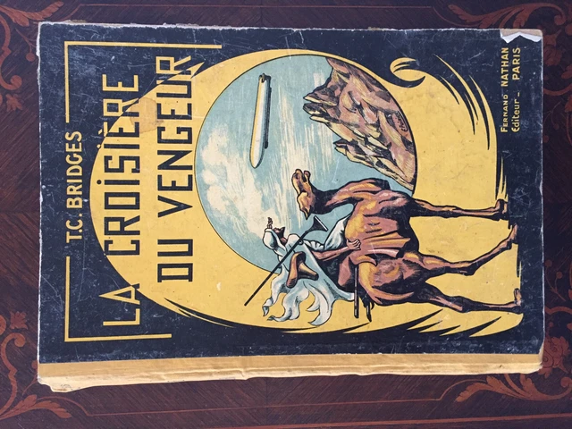 LA CROISIERE DU VENGEUR AU COEUR DE L'AFRIQUE T.C. Bridges Nathan 1927