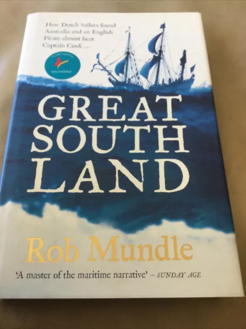 Great South Land ~ Rob Mundle (2015) HARDCOVER 1st Edition