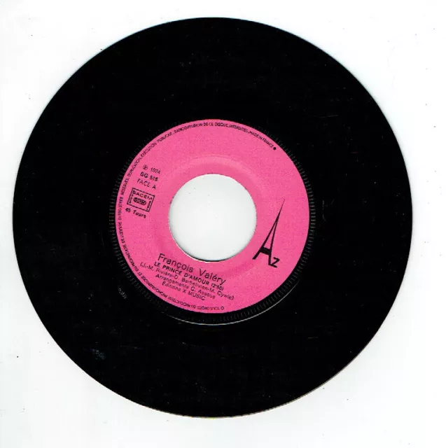 François VALERY Vinyle 45T SP LE PRINCE D'AMOUR - JULY JACKSON - Disc AZ 515 2