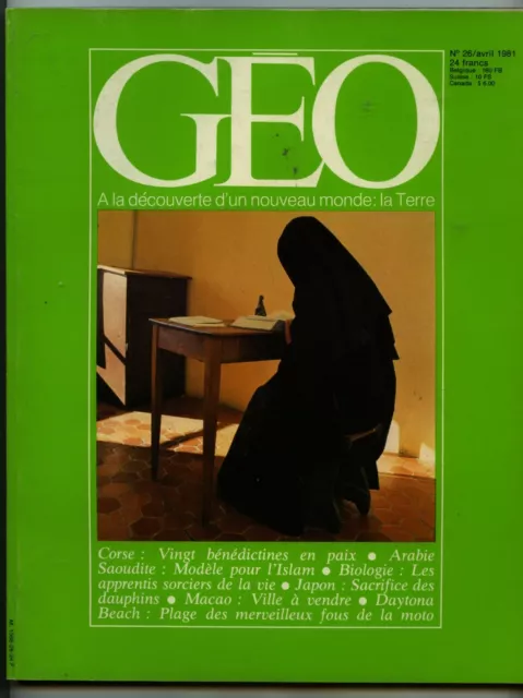 Magazine GEO - N° 26 de Avril 1981 - TB état