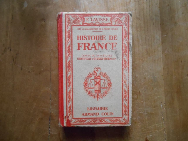 ANCIEN LIVRE SCOLAIRE Histoire de France classe fin d'études E Lavisse