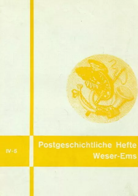 Postgeschichtliche Hefte WESER-EMS,Heft IV-5/1974, LOUIS HACKETHAL Unternehmer