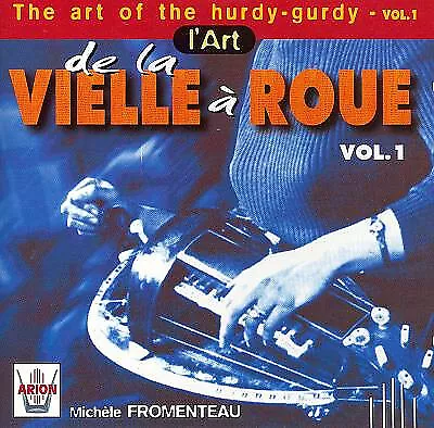 L'Art De La Vielle Á Roue Vol. 1 (The Art Of The Hurdy Gurdy - Vol. 1)