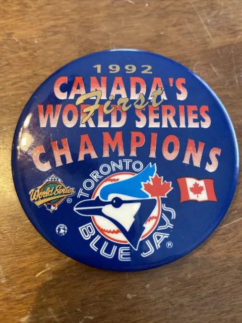 Vintage 1992 Toronto Blue Jays Canadas World Series Champions Pinback Button 2
