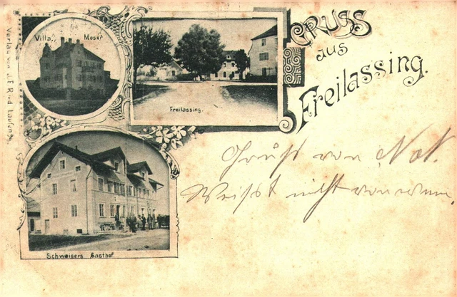 AK Gruss aus Freilassing, Schweiger´s Gasthof, Villa Moser, 1901