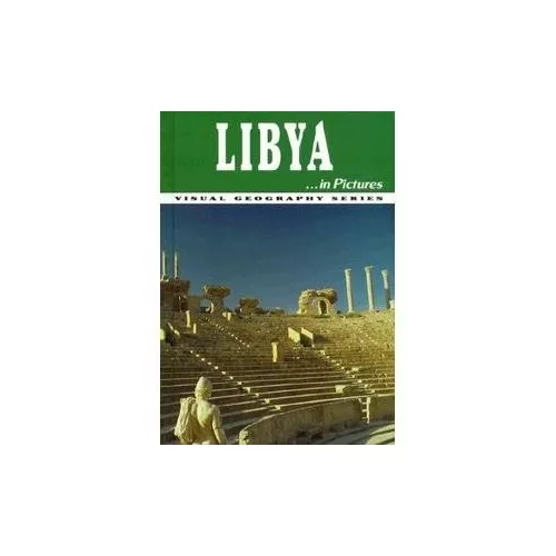 Libya In Pictures (Visual Geography Series)