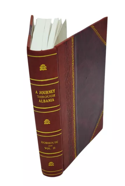 A Journey Through Albania Vol. 2 V. 2 1817 by Hobhouse, J. C.