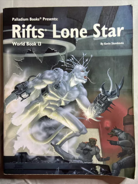 Rifts RPG World Book 13: Lone Star, Palladium Books by Kevin Siembieda