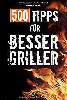 500 Tipps für Bessergriller von Bothe, Carsten | Buch | Zustand gut