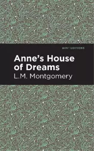 L. M. Montgomery Anne's House of Dreams (Relié) Mint Editions