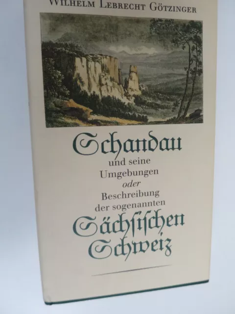 Schandau und seine Umgebungen 1812 Reprint 1991, Grschichte Dresden Pirna Bauzen
