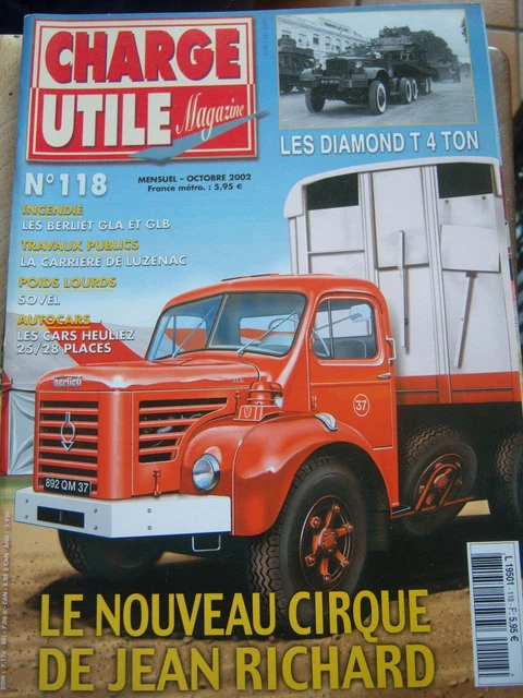 Cirque Jean Richard semi-remorque exotique + 1 Berliet ech 1