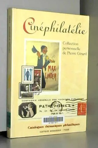 Cinéphilatélie : collection personnelle de Pierre Girard