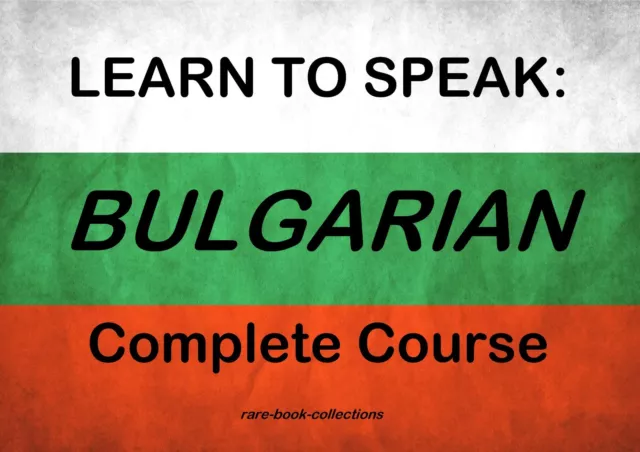 Learn Bulgarian Fast - Language Course - 2 Books + 19 Hrs Audio Mp3 All On Dvd