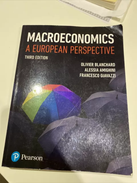 Macroeconomics: A European Perspective (Blanchard; Amighini; Giavazzi, 2017)