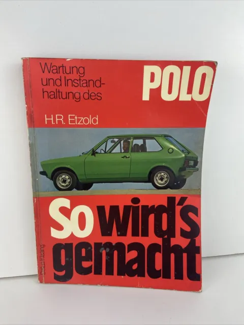 VW Polo I 40 PS Benziner 1975- WERKSTATT HANDBUCH So wirds gemacht
