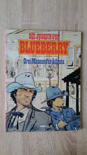 Blueberry Band 31 : Drei Männer für Atlanta 1.Aufl. Z 0 - 1 Ehapa 1994