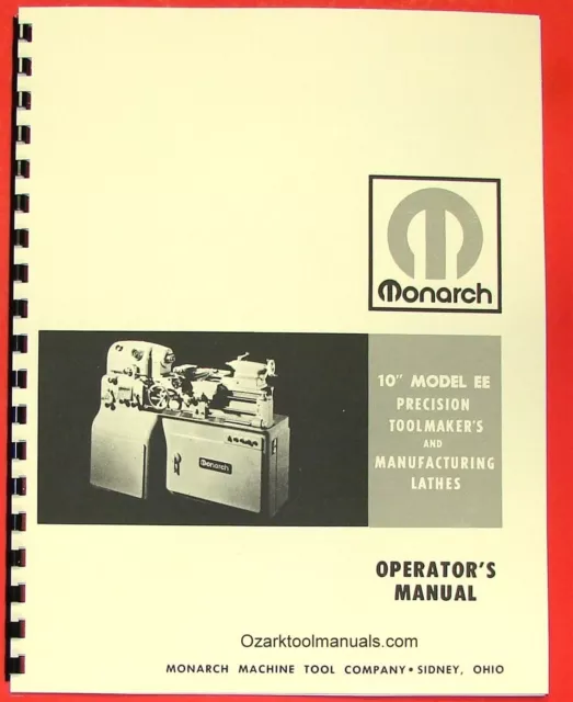 MONARCH 10EE Metal Lathe Owners Service Operator's  Manual 0468