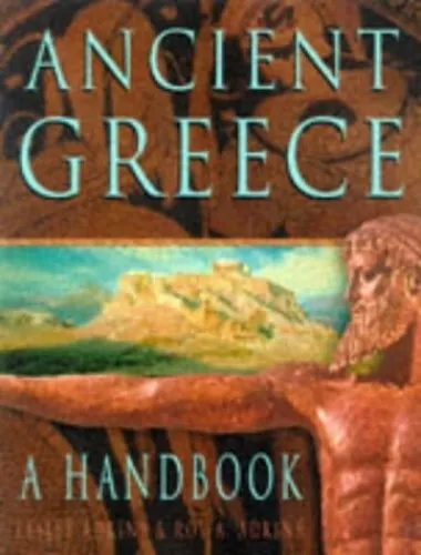 Ancient Greece: A Handbook by Adkins, Roy A. Hardback Book The Cheap Fast Free