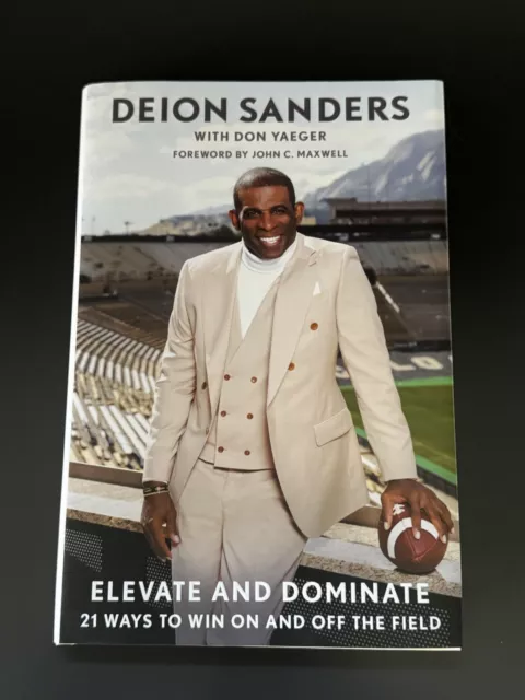 AUTOGRAPHED Elevate and Dominate : 21 Ways to Win by Deion Sanders Signed W COA