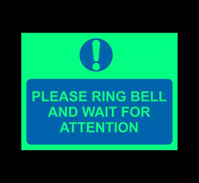 Please ring bell and wait for attention Safety sign