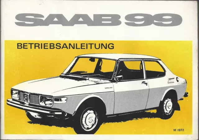 SAAB 99 Betriebsanleitung 1971 Bedienungsanleitung Handbuch  Bordbuch   BA