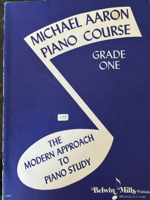 MICHAEL AARON Piano Course Grade One - Modern Approach to Piano Study GRADE ONE
