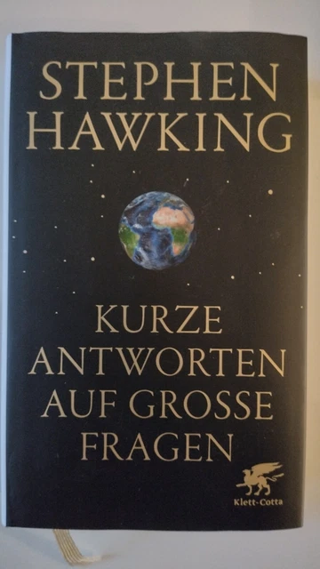 Stephen Hawking, Kurze Antworten auf grosse Fragen.