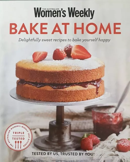 The Australian Women's Weekly - BAKE AT HOME Baking Cookbook Womens AWW NEW