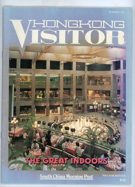1984 Hong Kong Visitor The Great Indoors China Ad's Travel Kowloon Maps Magazine